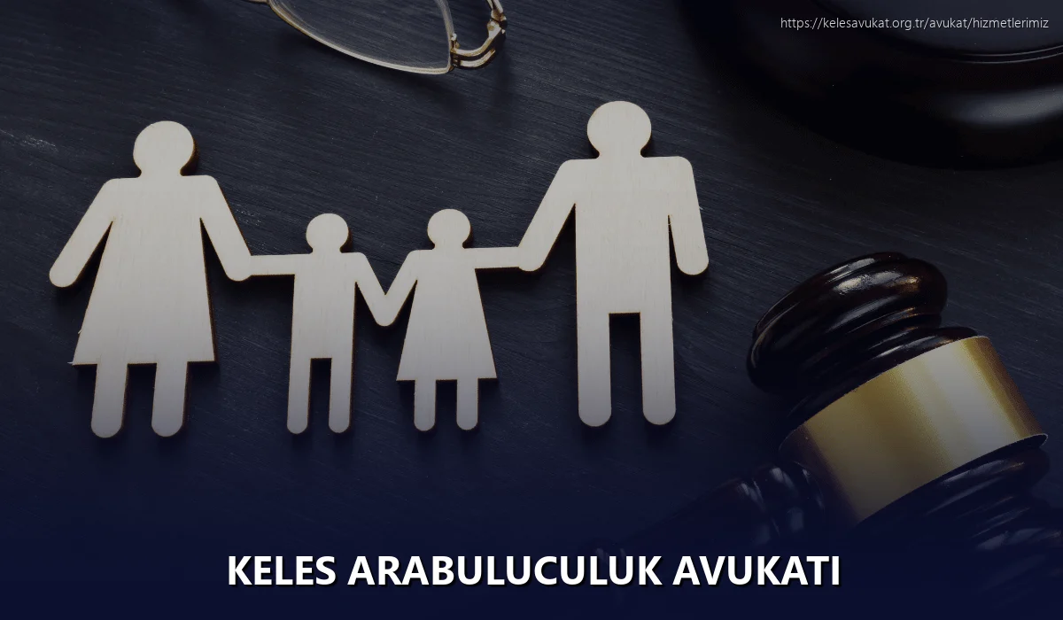 Keles Arabuluculuk Avukatı
