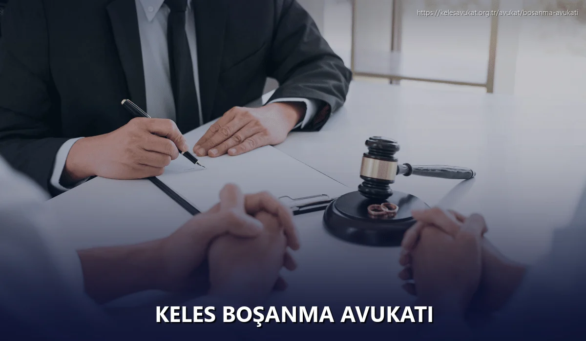 Keles Boşanma Avukatı