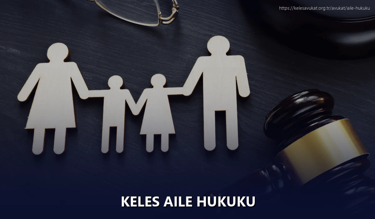 Keles Aile Hukuku