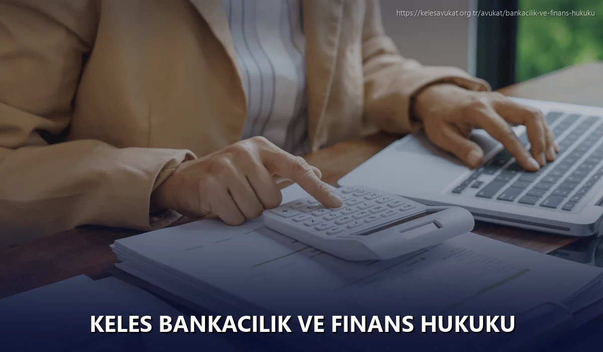 Keles Bankacılık ve Finans Hukuku