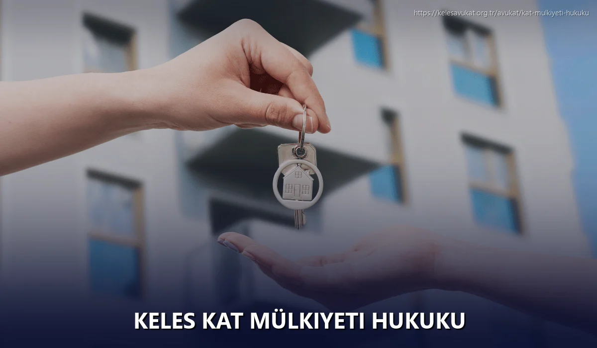 Keles Kat Mülkiyeti Hukuku