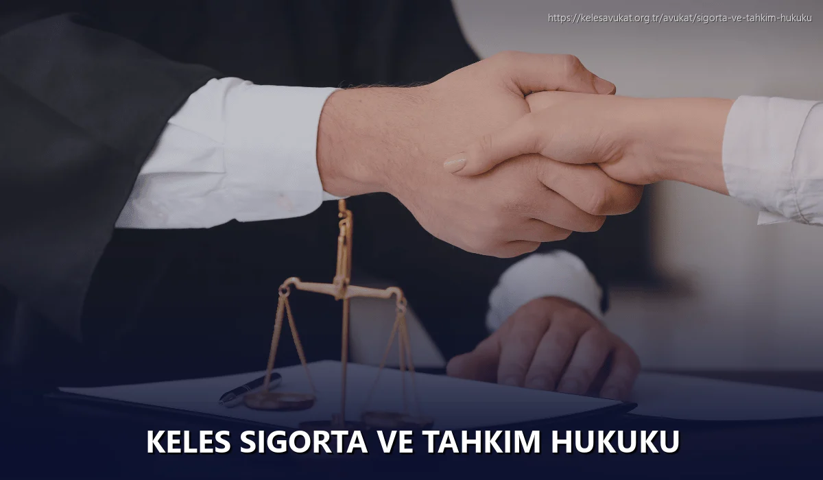 Keles Sigorta ve Tahkim Hukuku